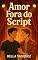 Livro Amor Fora do Script: Romance Gay Teen