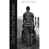 Out from the Shadows: Devotions for Caregivers