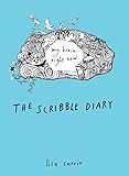 The Scribble Diary: My Brain Right Now by Lisa Currie
