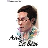 Anh Ba Sam (Vietnamese Edition)