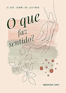 Livro O que faz sentido?