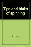 Tips and tricks of spinning by 