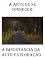Livro A Arte de Se Conhecer: A Importância da Auto-exploração: A Importância da Auto-exploração