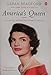 America's Queen: The Life of Jacqueline Kennedy Onassis