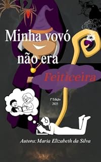 Livro Minha Vovó não era feiticeira