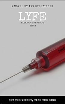 LYFE (Elektra's Revenge Book 1) by [Sterzinger, Ann]