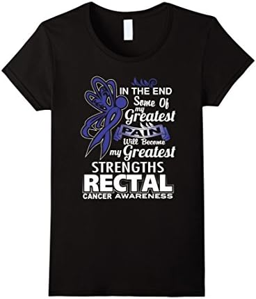 Women's My Pain will become my Greatest Strengths Rectal Cancer Tee XL Black