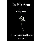 In His Arms: 366 Daily Devotional Journal