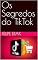 Livro Os Segredos do TikTok