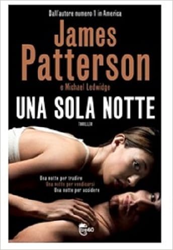 James Patterson - Una sola notte (2012)