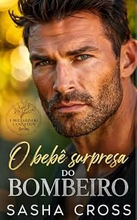 Livro O bebê surpresa do bombeiro (Willow Creek)