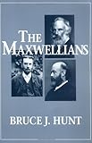 The Maxwellians (Cornell History of Science) cover