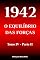 Livro 1942: O Equilíbrio das Forças - Tomo IV - Parte II (A História da Segunda Guerra Mundial)