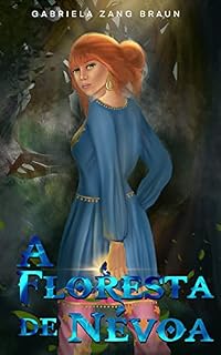Livro A Floresta de Névoa (A Maldição do Djinn Livro 3)
