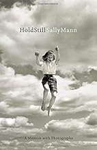 Hold Still: A Memoir with Photographs