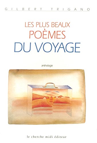 Les  plus beaux poèmes du voyage