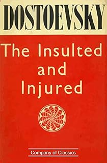 Livro The Insulted and Humiliated (English Edition) (Illustrated)