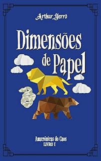 Livro Dimensões de Papel (Anacrônicas do Caos Livro 1)