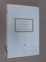 Quantum Mechanics: Vol I, Fundamentals B002CC1GQQ Book Cover