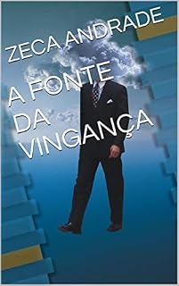 Livro A FONTE DA VINGANÇA