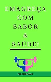 Livro Receitas Fitness: Emagreça com sabor e saúde!