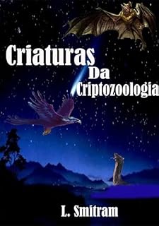 Livro Criaturas Da Criptozoologia