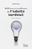 Différence et souffrance de l'adulte surdoué by 