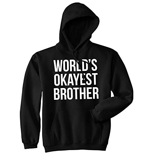 Worlds Okayest Brother Sweatshirt Funny