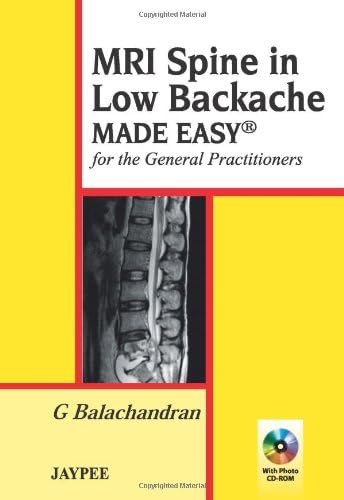 Mri Spine In Low Backache Made Easy For The General Practitioners With Photo Cd-Rom