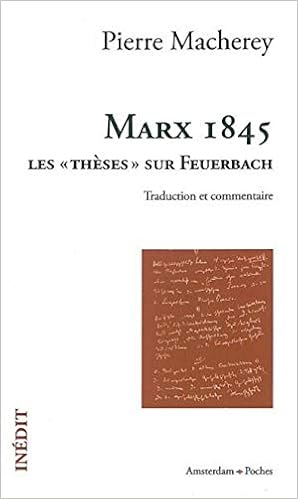 Amazon Com Marx 1845 Les Theses Sur Feuerbach Poche French Edition 9782354800154 Macherey Pierre Books