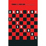 Arms and Influence: With a New Preface and Afterword (The Henry L. Stimson Lectures Series)