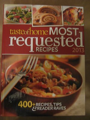 Taste of Home Most Requested Recipes 2013 by (Hardcover)