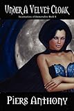 Under a Velvet Cloak  (Incarnations of Immortality, Book 8)