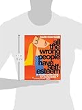 Image de All the Wrong People Have Self-Esteem: An Inappropriate Book for Young Ladies*