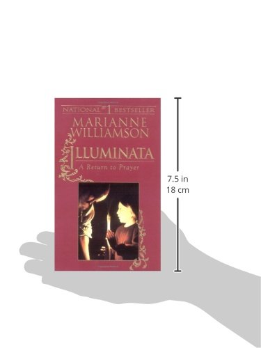 Illuminata A Return To Prayer Marianne Williamson - 