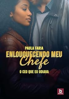 Livro Enlouquecendo Meu Chefe: O CEO que eu odiava