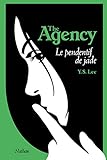 The Agency, Tome 1 : Le pendentif de jade by