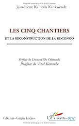 Les  cinq chantiers et la reconstruction de la RDCongo