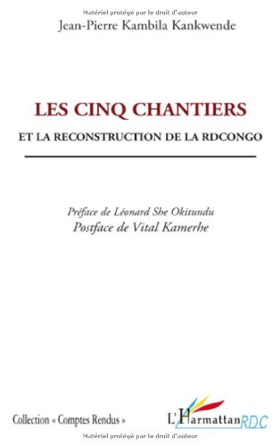 Les  cinq chantiers et la reconstruction de la RDCongo