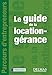 Le guide de la location-gérance - 1ère éd.: Delmas - Parcours d'entrepreneurs (French Edition) by 