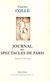 Journal historique sur les hommes de lettres, les ouvrages dramatiques & les événements les plus mémorables du règne de Louis XV