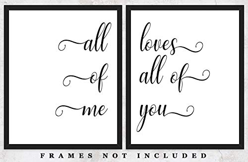 All Of Me Loves All Of You Typography Wall Art Prints: Set Of Two (8X10) Unframed Pictures - Great Gift Idea Under $15 For A Significant Other Or That Special Person In Your Life