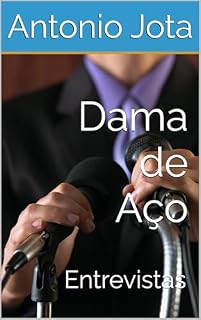 Livro Dama de Aço: Entrevistas