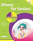 iPhone for Seniors in easy steps: Covers iOS 11 iPhone for Seniors in easy steps: Covers iOS 11