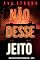 Livro Não Desse Jeito (Série Ilse Beck: Thriller de Suspense do FBI — Livro 4)