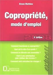 Copropriété, mode d'emploi 2008
