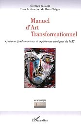 Manuel d'art transformationnel