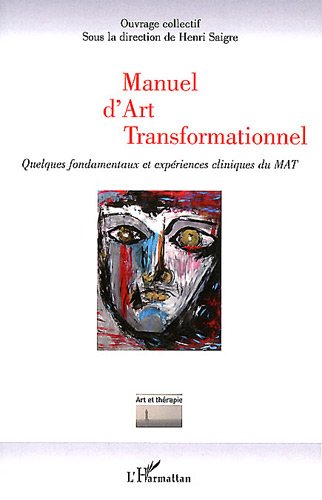 Manuel d'art transformationnel