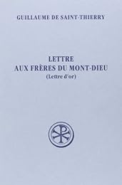 Lettre aux frères du Mont-Dieu