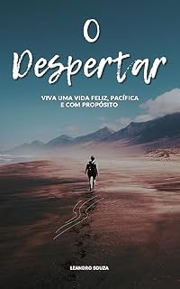 Livro O Despertar : Viva uma Vida Feliz, Pacífica e com Propósito